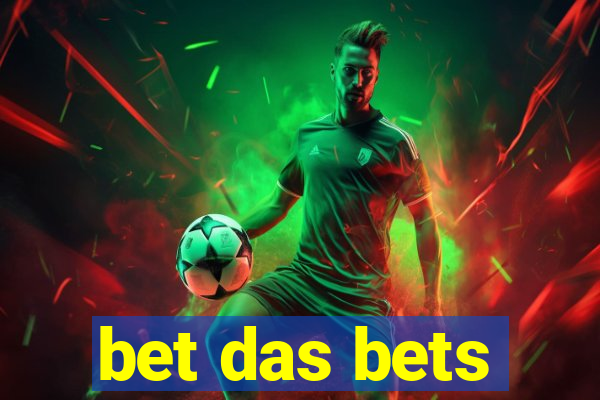 bet das bets